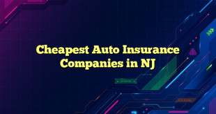 Cheapest Auto Insurance Companies in NJ