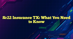 Sr22 Insurance TX: What You Need to Know