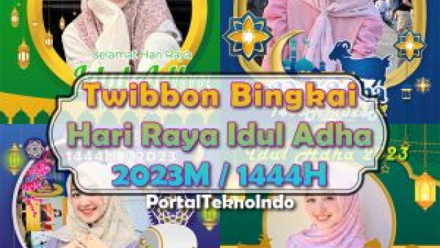 Twibbon Idul Adha 1444 H / 2023M : Link Twibbon Hari Raya Idul Adha 2023