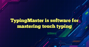 TypingMaster is software for mastering touch typing