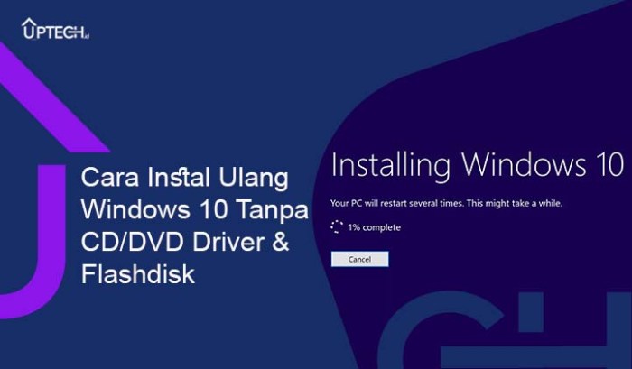 Cara instal windows 10 tanpa cd dan flashdisk