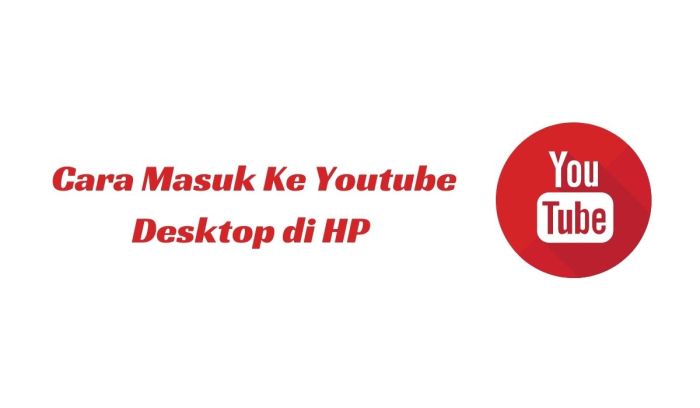 Cara Instal YouTube di HP: Panduan Lengkap dan Mudah