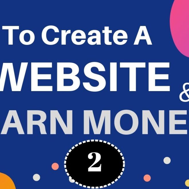 Create a Website and Start Earning: A Comprehensive Guide