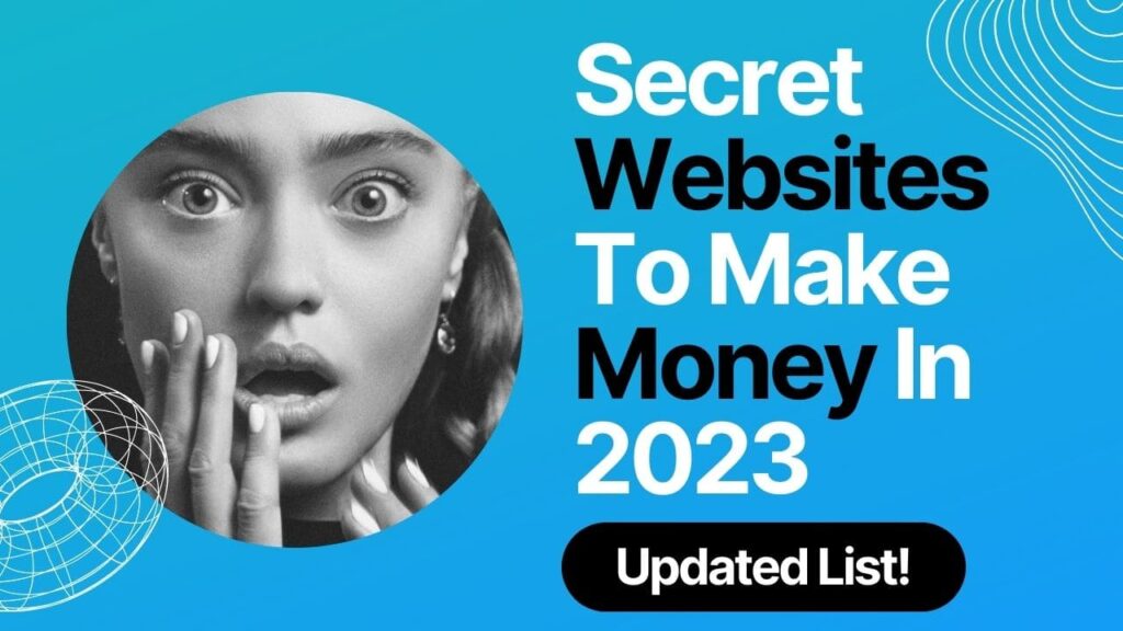 Secret websites to make money